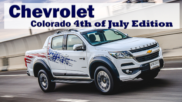 รีวิว Chevrolet Colorado 4th of July Edition รุ่นพิเศษฉลองวันชาติอเมริกา