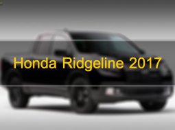 [ Video ] Honda Ridgeline 2017 กระบะน่าใช้ที่คนไทยไม่ได้สัมผัส